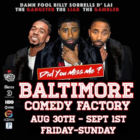 Baltimore comedy factory - This is LIVE comedy. The length/start & end time/material is all to the discretion of the comic. The club has no control over that. Our entire food menu is provided by The Best Western Plus Hotel. Any issues or concerns with food can be sent to FandB@BWHotelBaltimore.com . more less. Buy Tickets. Fri, Mar 15, 2024. 8:00 PM …